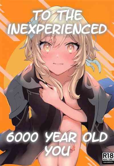 Renai Shoshinsha Rokusen-nen | To the inexperienced 6000 year old you 1