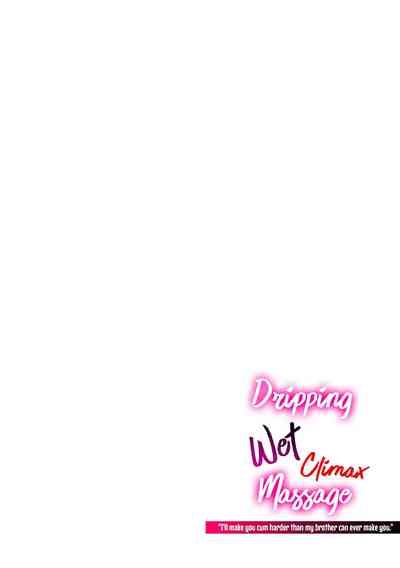 Dripping Wet Climax Massage 2