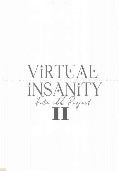 Virtual Insanity II 3
