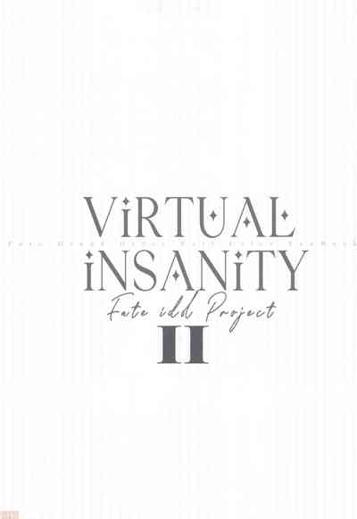 Virtual Insanity II 4