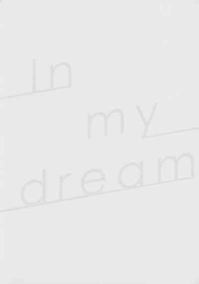In my dream 4