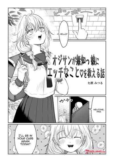 Ojisan ga Muchikko ni Ecchi na Koto o Oshieru Hanashi Joukan | An Old Man Teaching An Ignorant Girl All About Sex - First Part 3