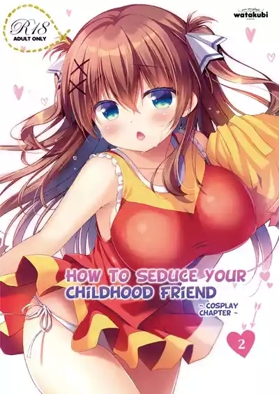 Osananajimi no Otoshikata 2| How to Seduce Your Childhood Friend 2 1