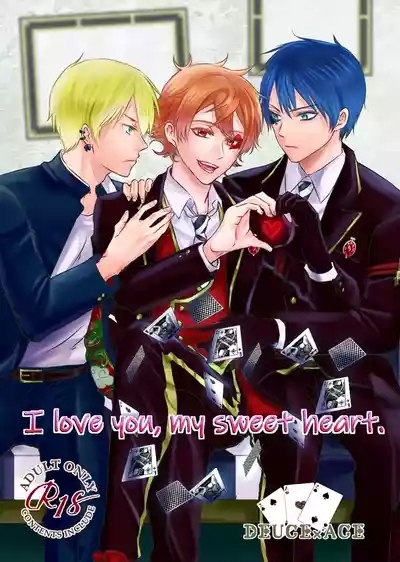 I love you, my sweet heart. 1