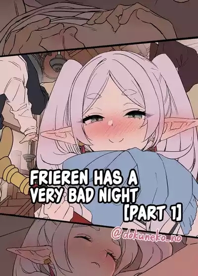 Frieren ni Warui Koto o Suru Hanashi "Zenpen" | Frieren Has a Very Bad Night "Part 1" 1