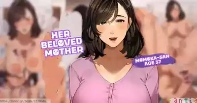 Kanojo no Okaasan 1 | Her Beloved Mother 1
