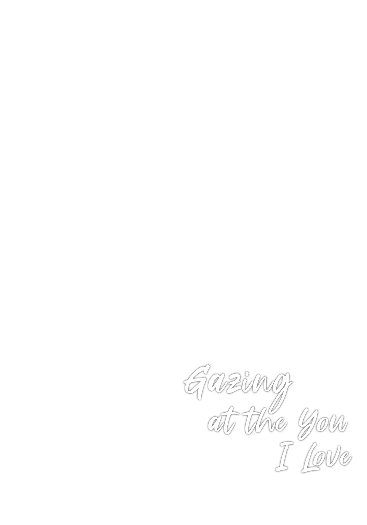 Aisuru, Manazashi | Gazing at the You I Love - Page 16
