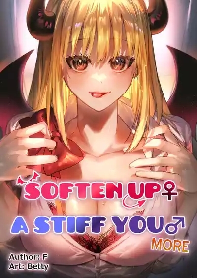 Soften up♀ a stiff you♂ more 1