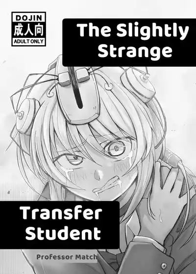 Slightly Odd Transfer Student 2