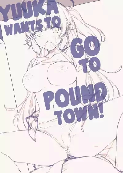 Yuuka wa Te wo Dasaretai | Yuuka Wants to Go to Pound Town! 4