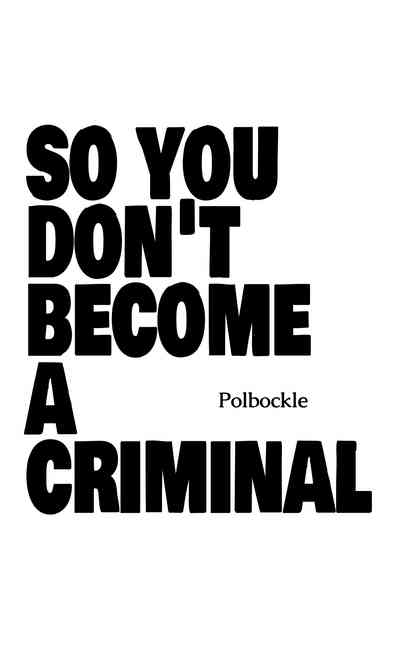 Before You Resort To Crime 2