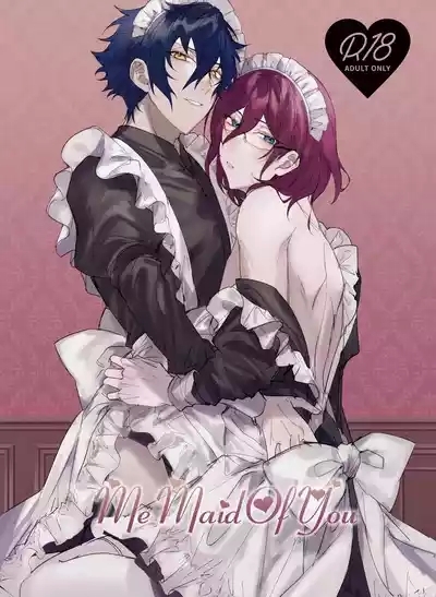 Me Maid Of You 1