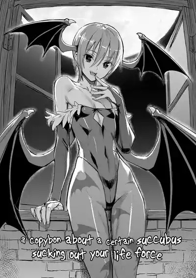 a copybon about a certain succubus sucking out your life force 2