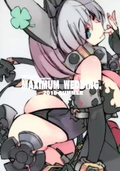 MAXIMUM WEDDING. 2