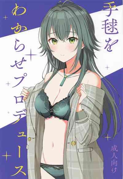 Temari o Wakarase Produce 1