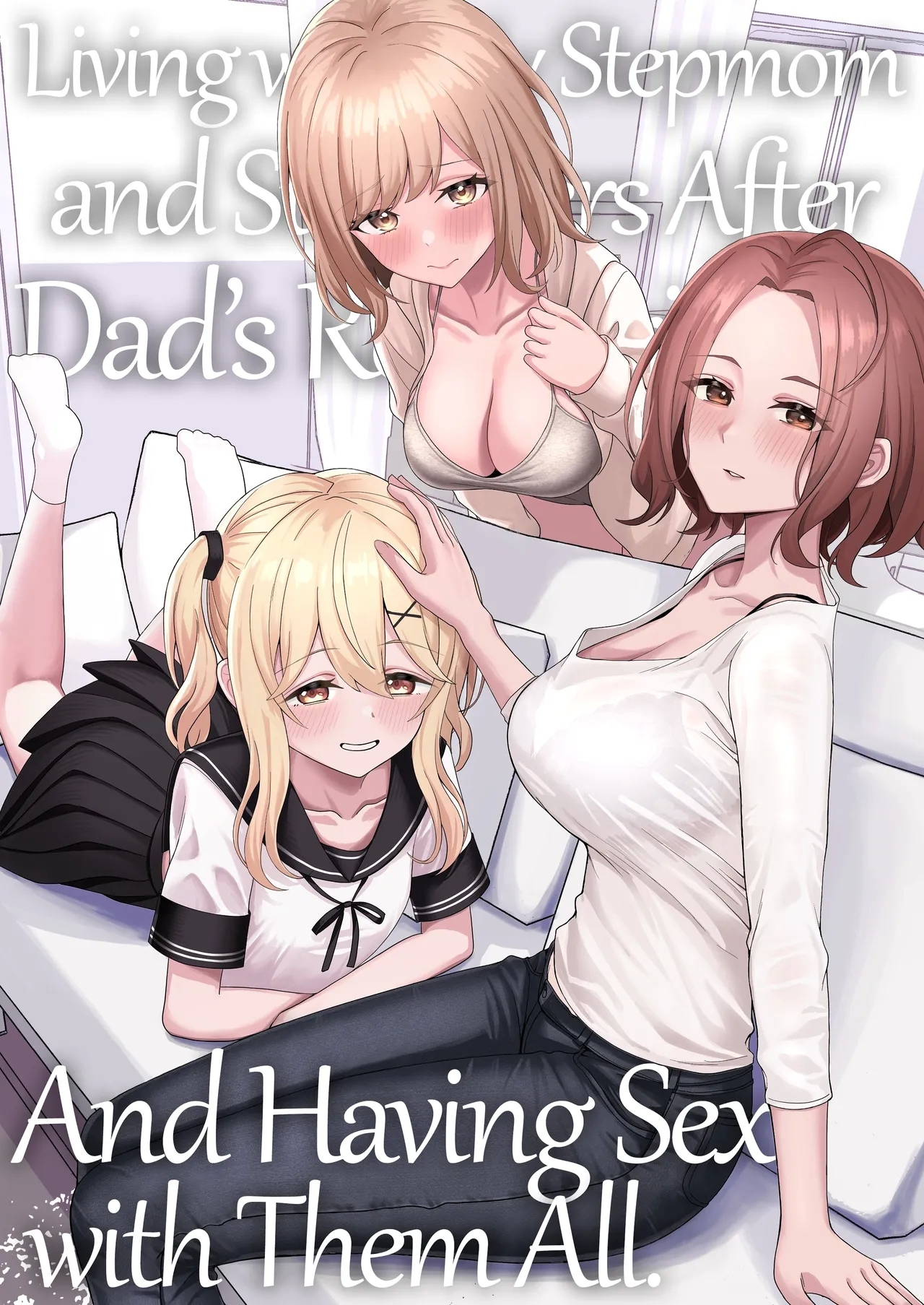 父の再婚で同居することになった義母と義娘姉妹とかわるがわるセックスしてしまった本 [一尺八寸 (かまつか)] [英訳]  [DL版] 0