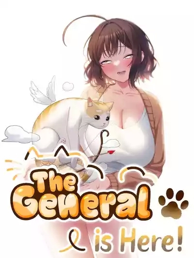 The General Is Here! 1