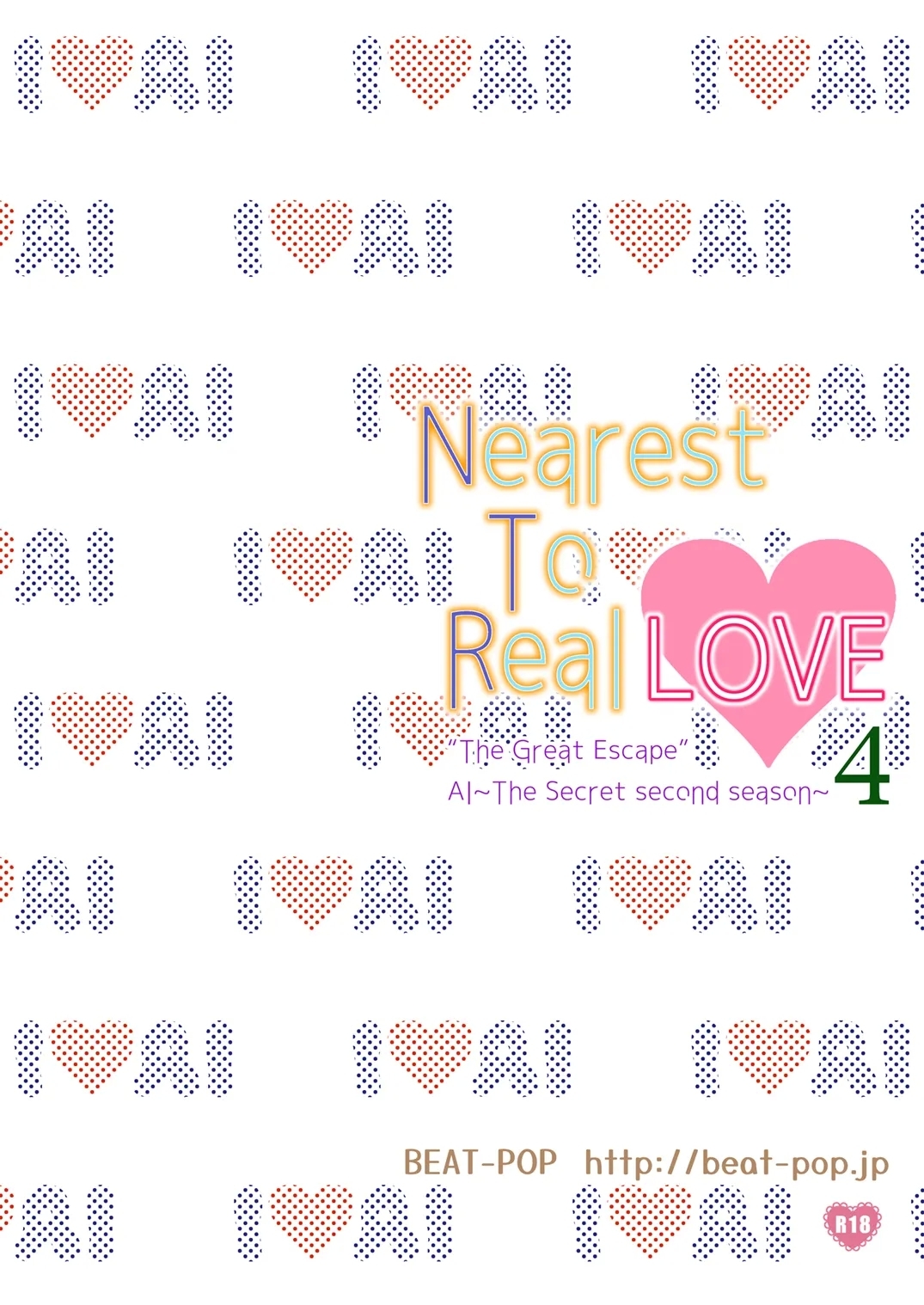 Nearest To Real LOVE 4 “The Great Escape” Al - Page 36