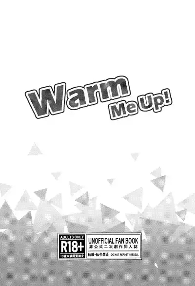 Warm Me Up! 1