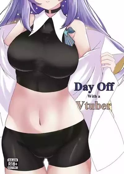 Day Off With A VTuber 1