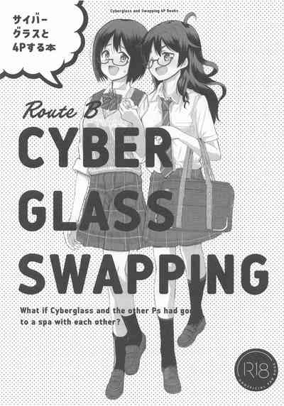 Cyber Glass to 4P suru Hon - CYBER GLASS SWAPPING 1