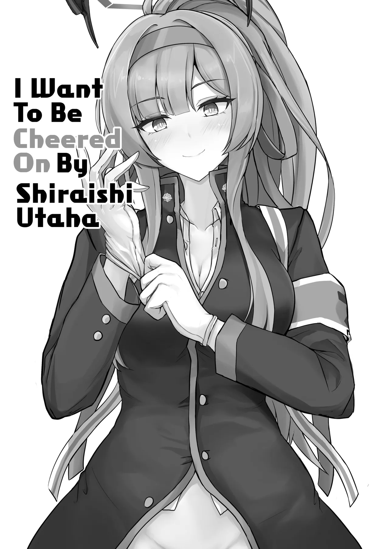 Shiraishi Utaha ni Ouen Saretai | I Want To Be Cheered On By Shiraishi Utaha - Page 2