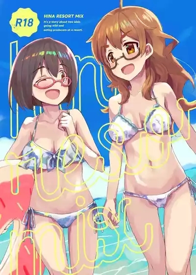 HINA RESORT MIX! - It's a story about two idols going wild and eating producers at a resort. 1