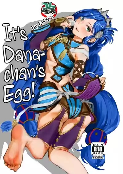 DanaKanzenbanchan's Egg! 1