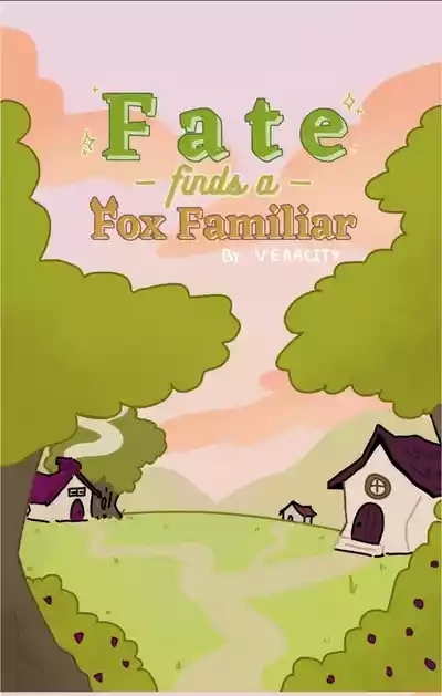 Fate finds a Fox Familiar 1